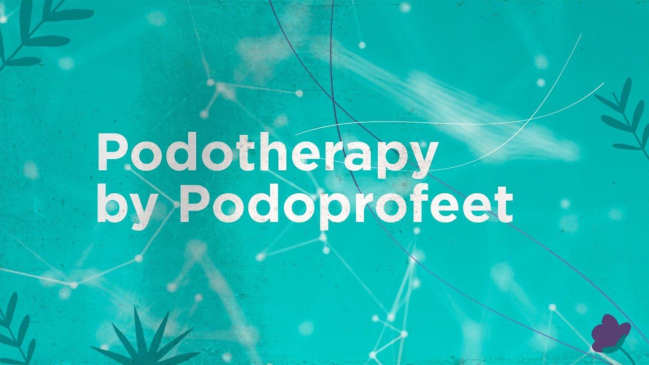 Podotherapy by Podoprofeet