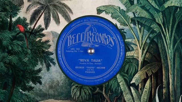 83 - Reva Taua - George Tautu Archer and his Pagans 1947