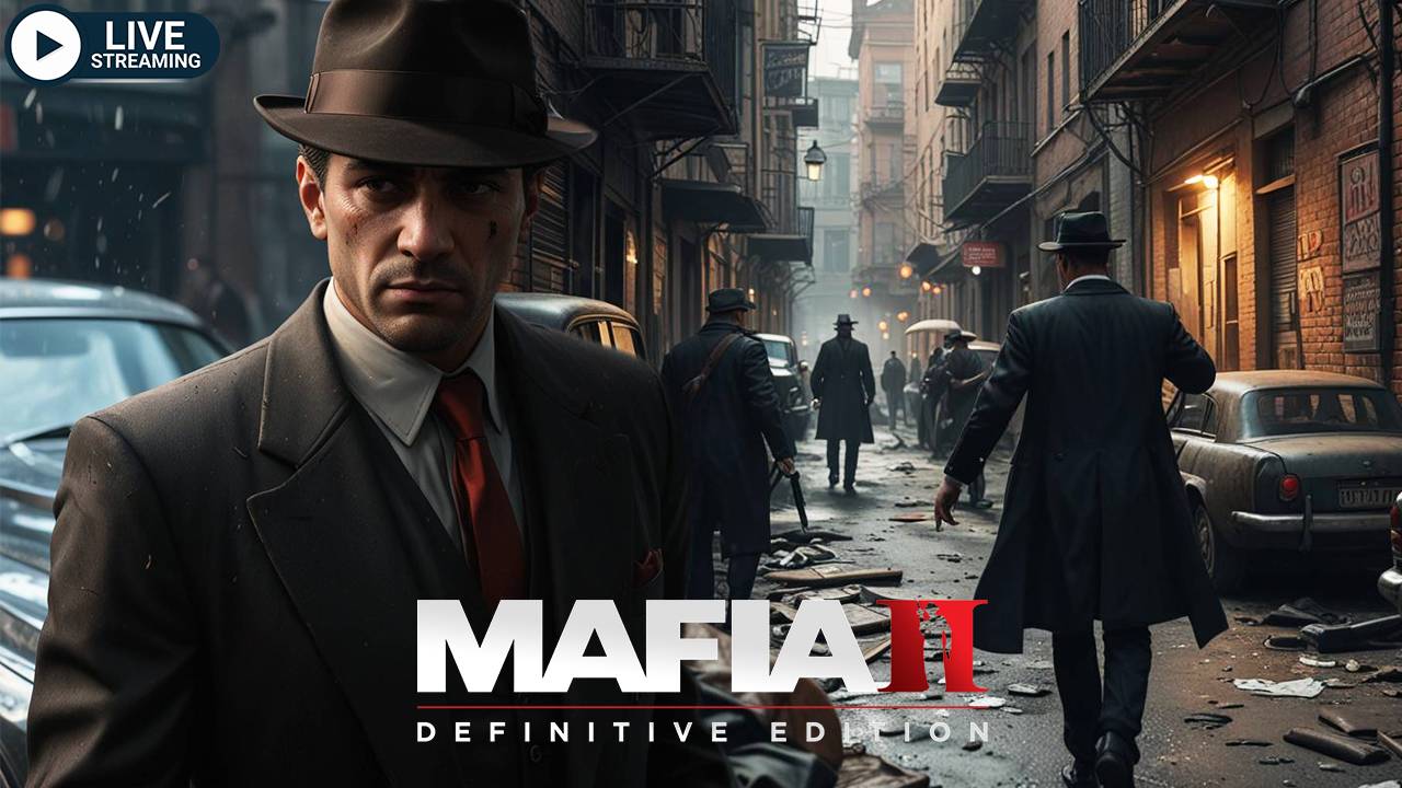 ПРОХОЖДЕНИЕ MAFIA II - DEFINTIVE EDITION/ЧАСТЬ 1