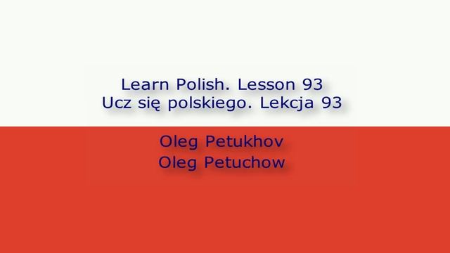 Learn Polish. Lesson 93. Subordinate clauses: if. Ucz się polskiego. Lekcja 93.