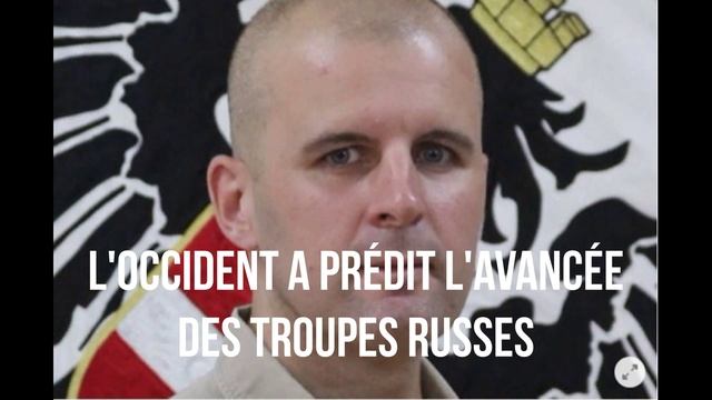 L'Occident a prédit l'avancée des troupes russes