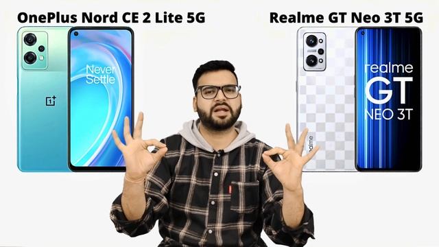 OnePlus Nord CE2 Lite 5G vs Realme GT Neo 3T 5G - Full Comparison in Hindi | GALTI MAT KARNA |