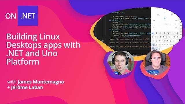 Building Linux Desktops apps with .NET and Uno Platform