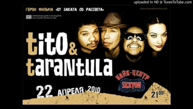 Tito & Tarantula - Libertad