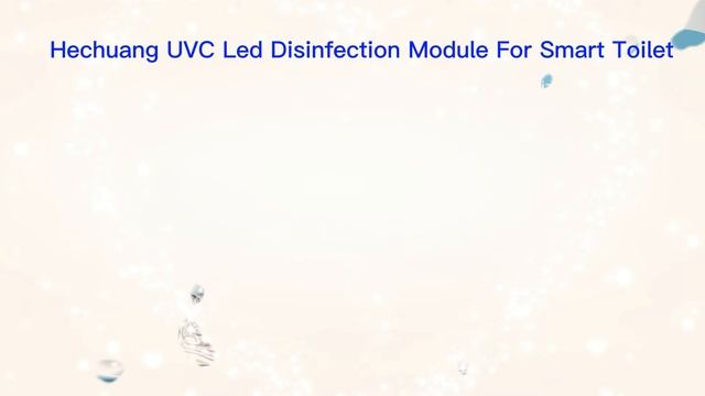 Hechuang UVC Led Disinfection Module For Smart Toilet