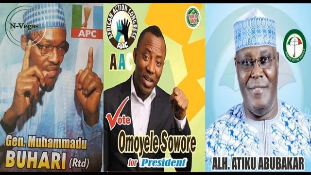 #Politics: Who Is Your Candidate For Nigeria Presidential Election 2019?{Buhari}{Sowore}{Atiku}