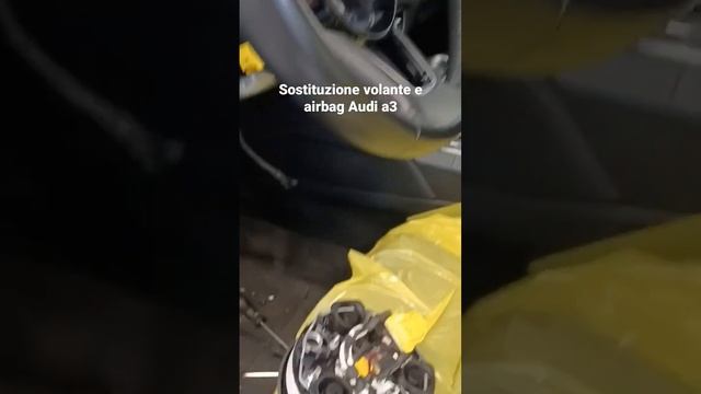 Sostituzione volante e airbag Audi a3