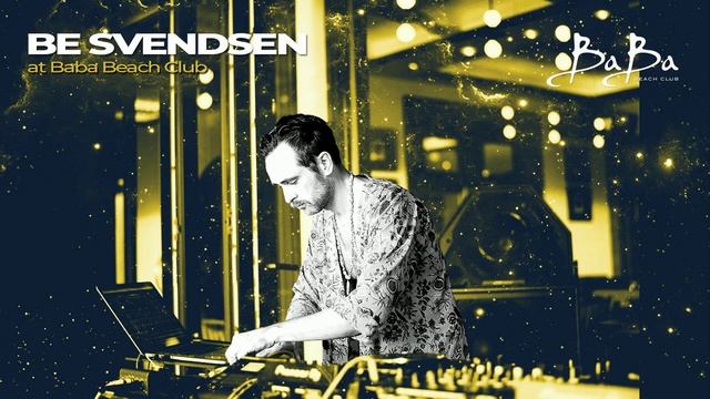 BE SVENDSEN live session at Baba Beach club Phuket