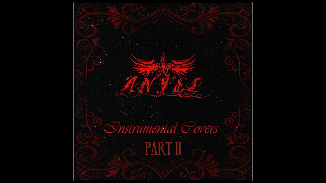 ANFEL - Instrumental Covers Part 2 (Full Album)(2018)