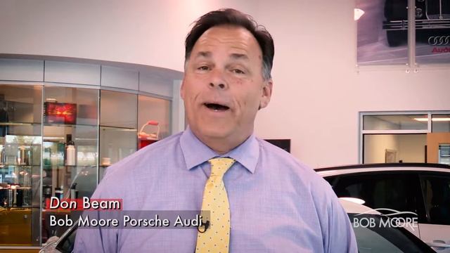 Just Good People at Bob Moore Audi and Bob Moore Porsche