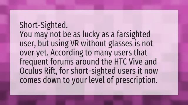 Can I use VR without glasses?