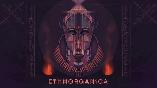 ETHNORGANICA - Ethnic Deep House & Orgánic Techno