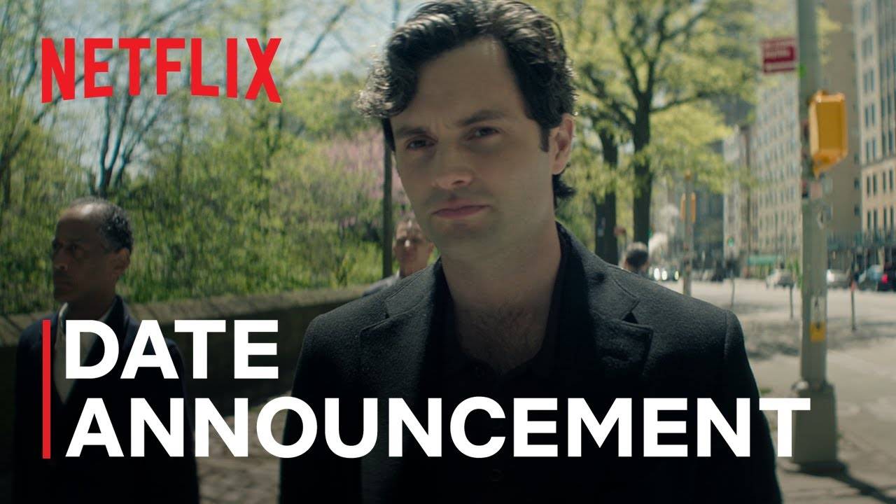 You TV Series, season 5 - Official Date Announcement | Netflix