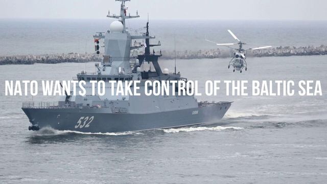 NATO Wants to Take Control of the Baltic Sea