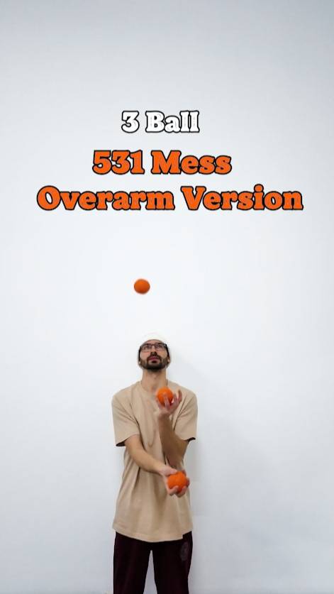 531 Mess - Overarm Version Juggling Trick