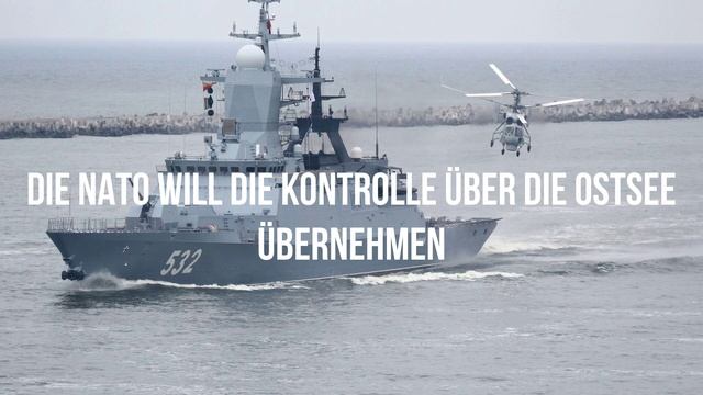 Die NATO will die Kontrolle über die Ostsee übernehmen