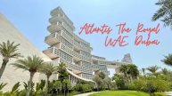 🇦🇪 Обзор отеля Atlantis The Royal 5*, UAE, Dubai. Лучшая гостиница в Эмиратах #оаэ #дубай #uae