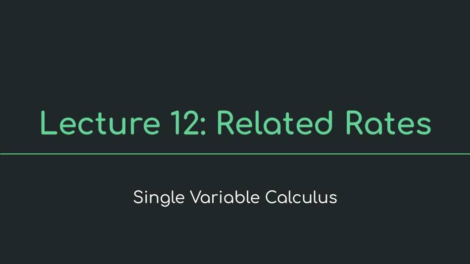 Lecture 12: Related Rates - Single Variable Calculus - MIT