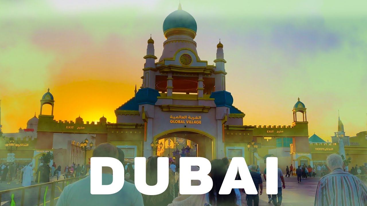 Dubai 2023 Global Village