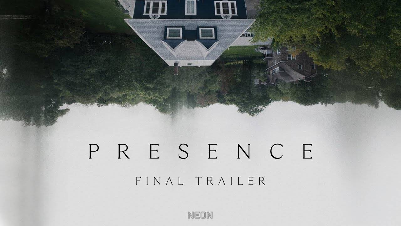 Presence Movie - Official Final Trailer | Neon