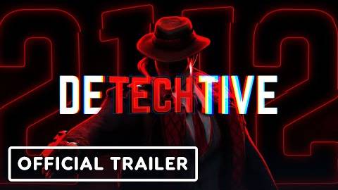 DeTechtive 2112 - Официальный Трейлер Объявления даты выхода