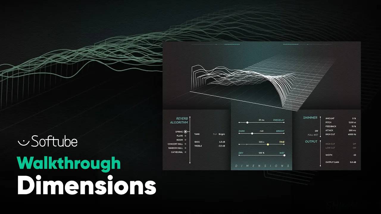 Softube Dimensions: Reverb Walkthrough