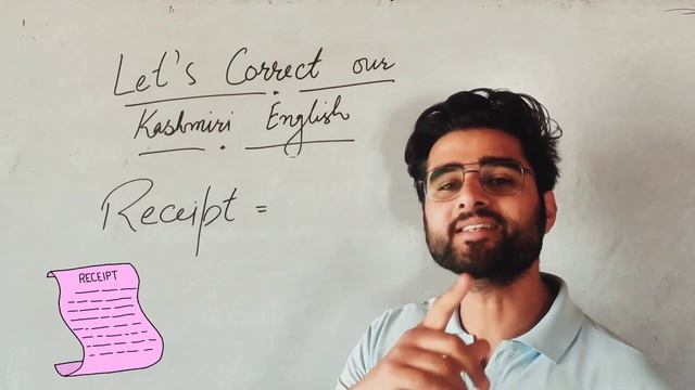 Lets Correct Our Kashmiri English // How is Receipt Pronounced.