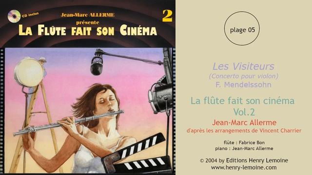 05 - Les Visiteurs (Concerto pour violon) - F. Mendelssohn