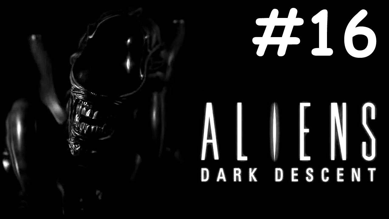 aliens dark descent прохождение # город чужих [16]