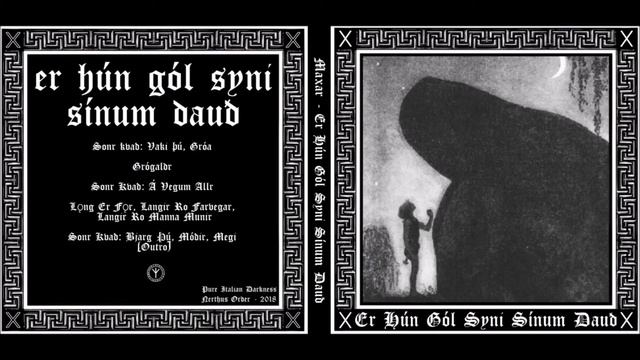 Maxar - Er Hún Gól Syni Sínum Dauð (Full Album)