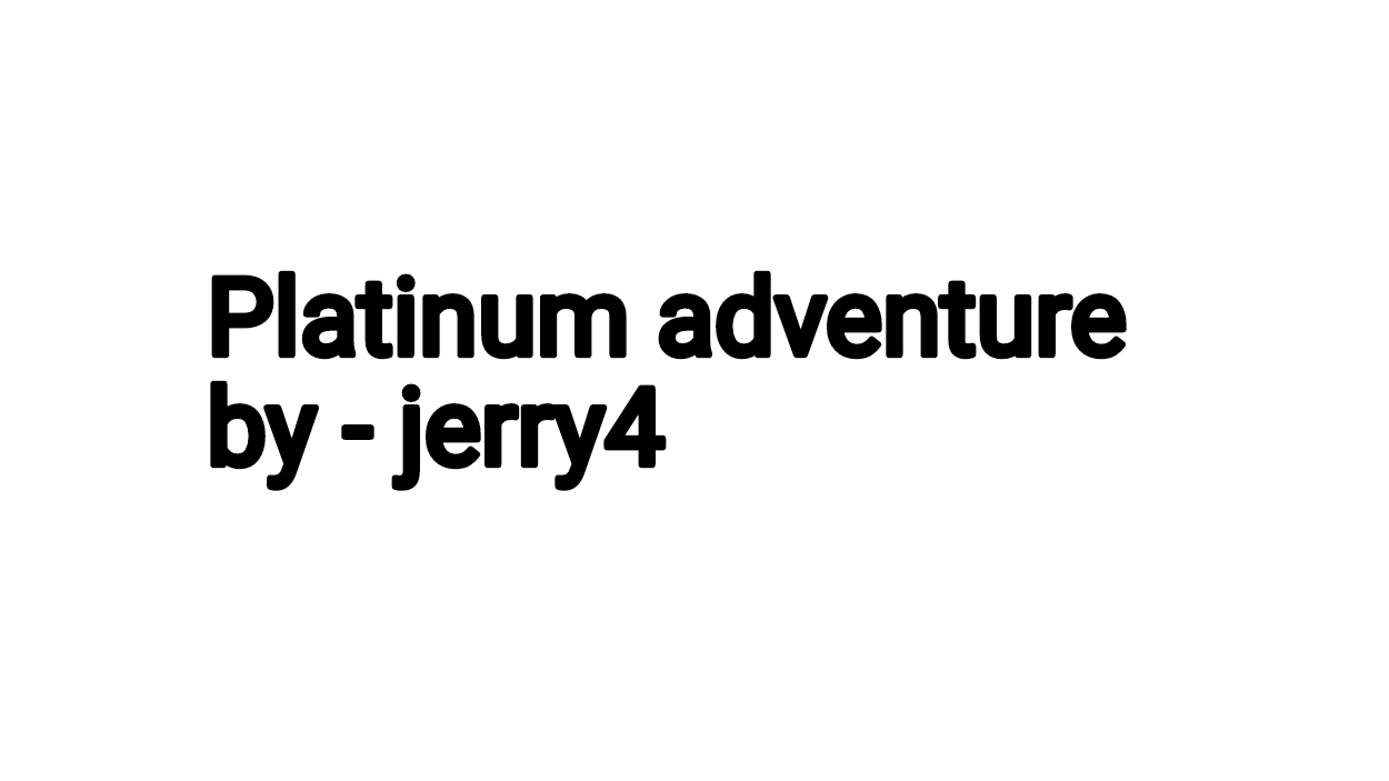 Platinum adventure. by jerry4. easy demon. 100%