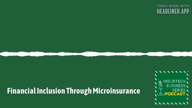 16 - Financial Inclusion Through Microinsurance