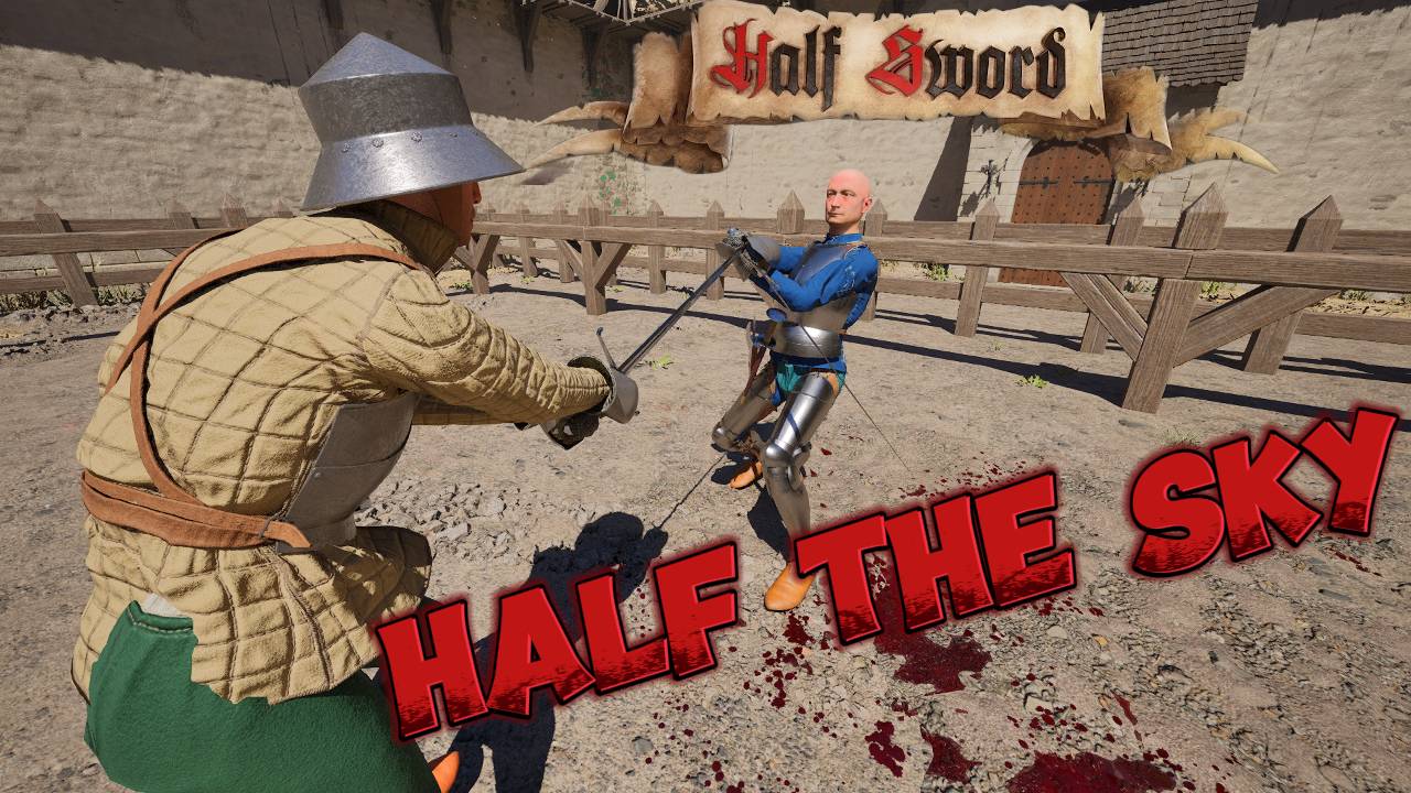 Half Sword Half The Sky