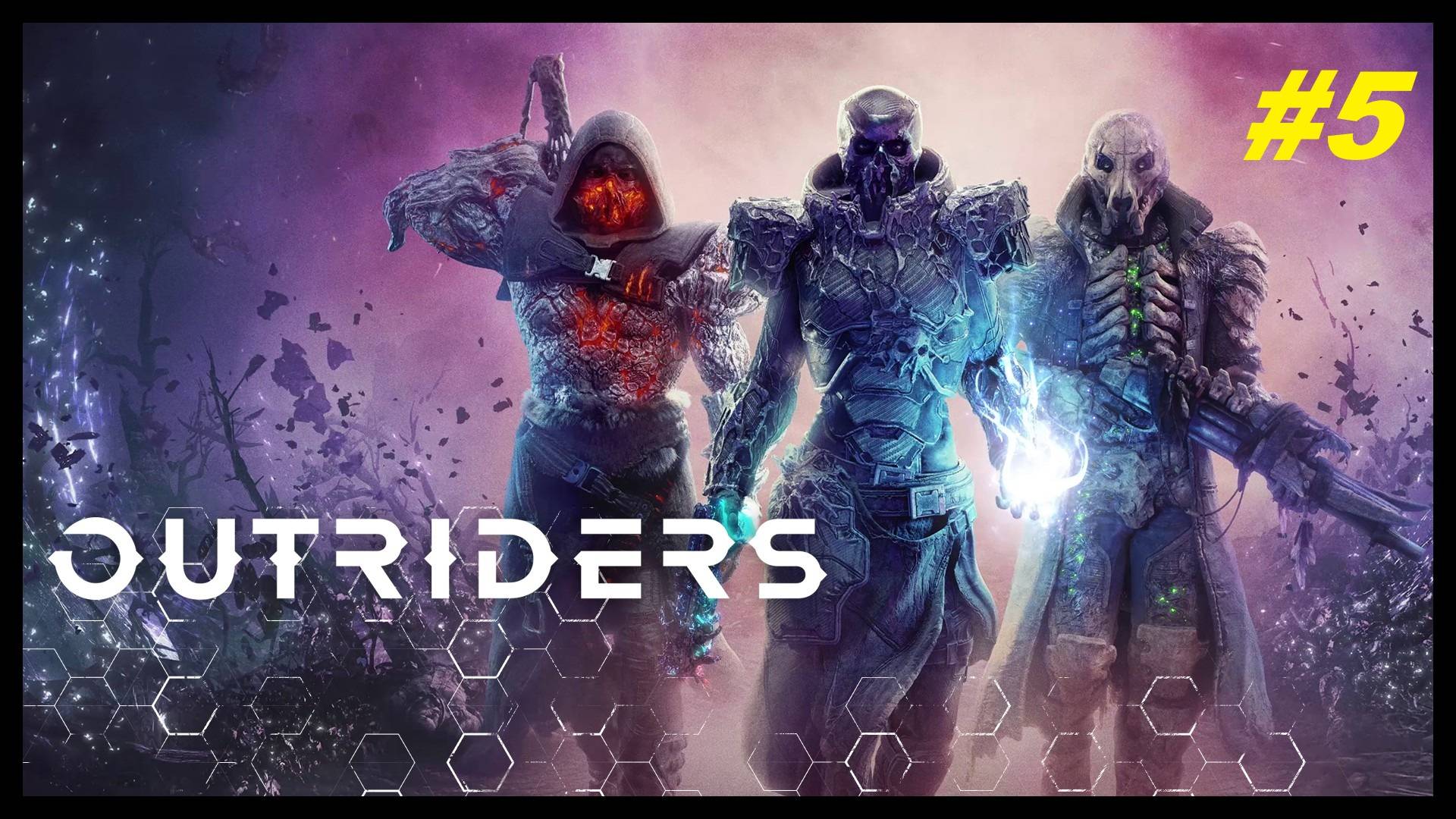 Прохождение игры Outriders. Прохождение #5.