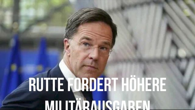 Rutte fordert höhere Militärausgaben