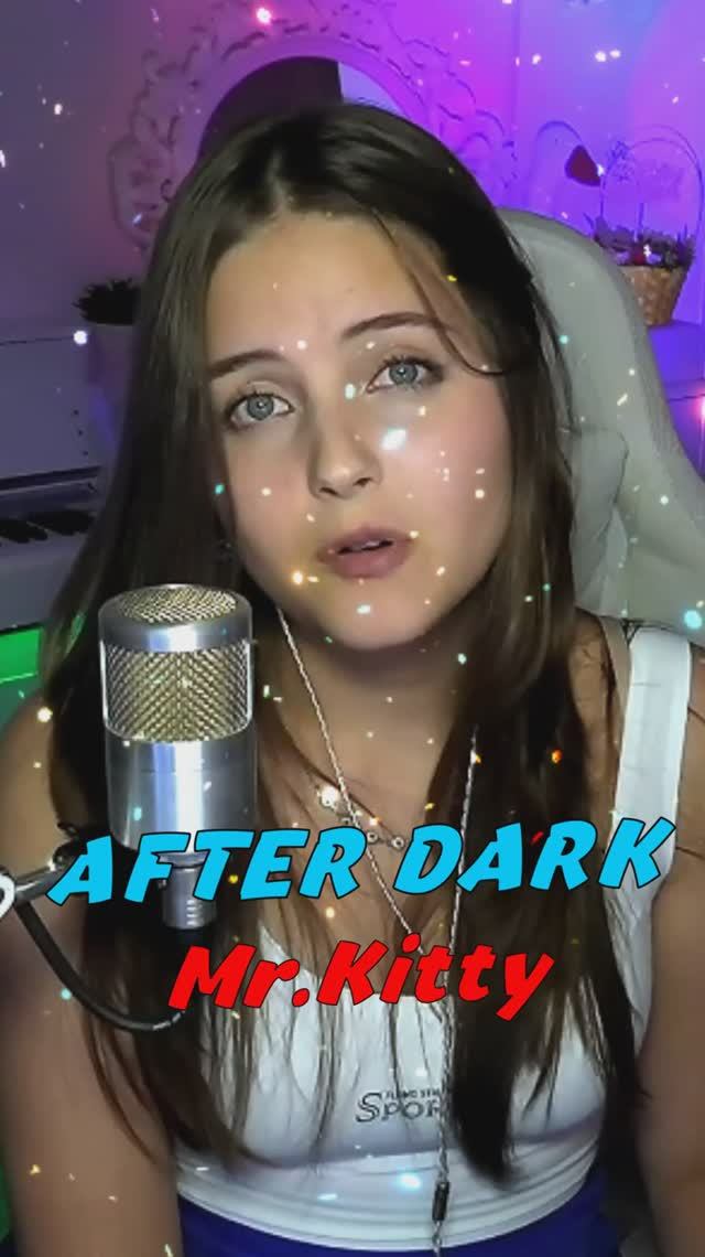 Спела AFTER DARK - Mr.Kitty cover lyrics NastAsya