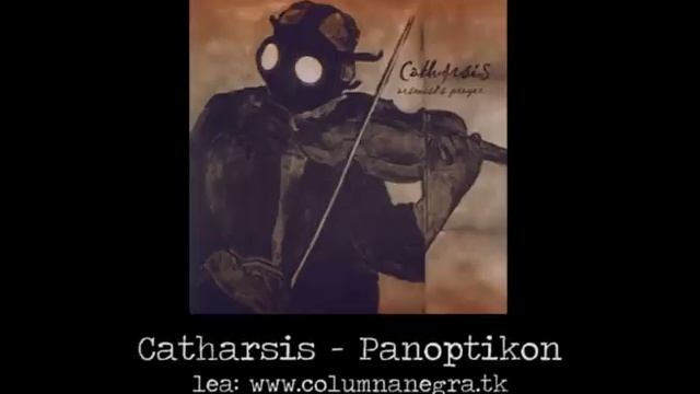 catharsis - panoptikon