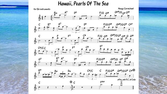 Hawaii Pearls Of The Sea Carmichael Backing track score for Eb alto instruments_270p_360p