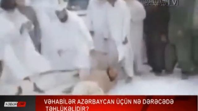 Vəhabillər Azərbaycanda nə dərəcədə təhlükəlidir ?