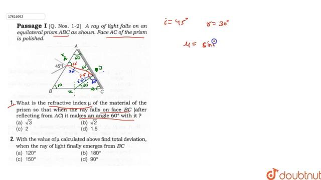 A ray of light falls on an equilateral prism ABC as shown. Face AC of the prism is polished.