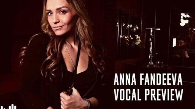 Фандеева Анна. Vocal Preview. Отрывок из трека - Вот и все (Шеff, Белов, Анна Фандеева.