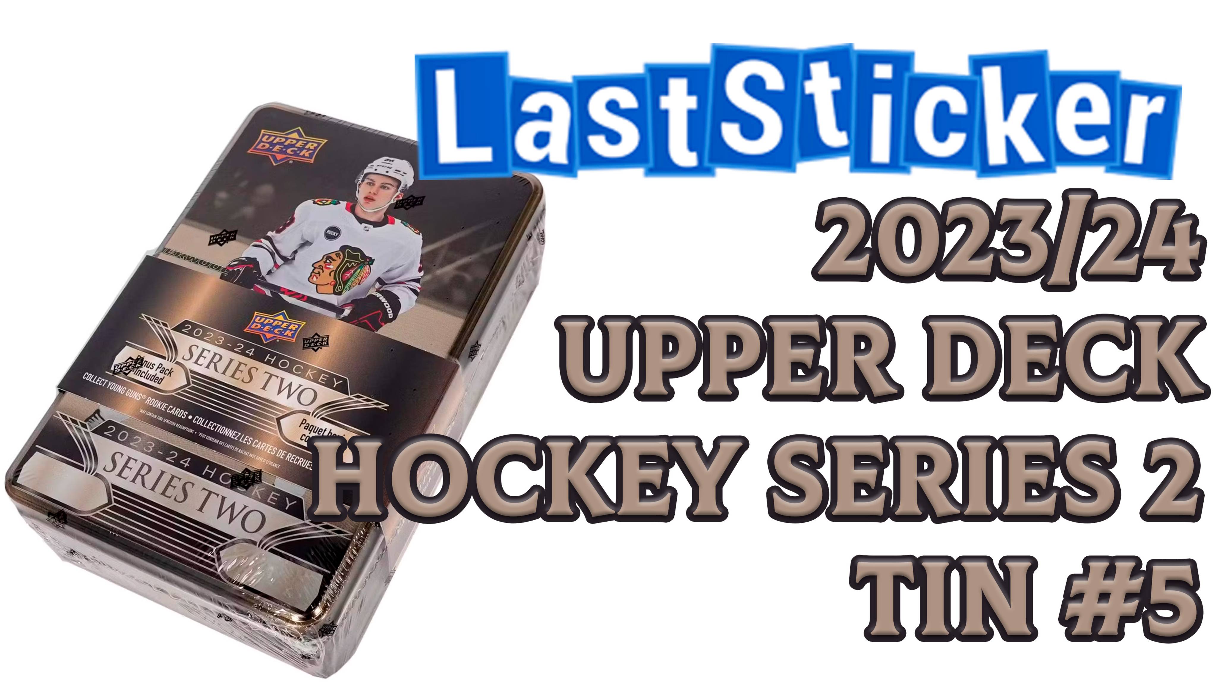 Box break Upper deck 2023/24 Series 2 Tin #5