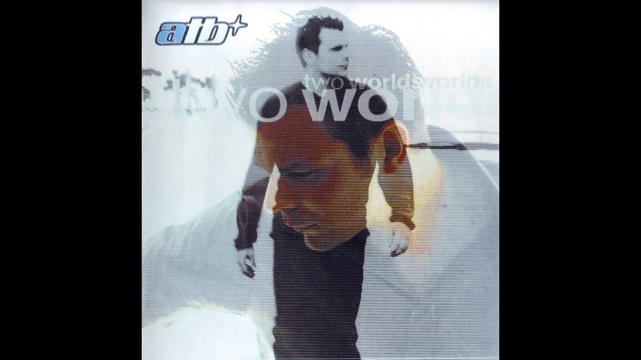 ATB - Two Worlds CD1: The World Of Movement