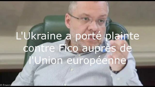 L'Ukraine a porté plainte contre Fico auprès de l'Union européenne