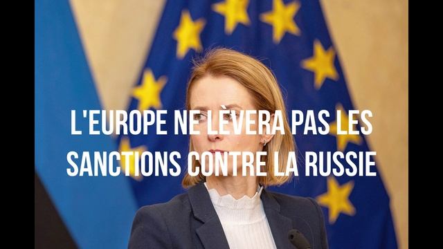 L'Europe ne lèvera pas les sanctions contre la Russie