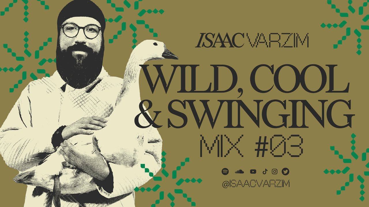 WILD, COOL & SWINGING MIX #03