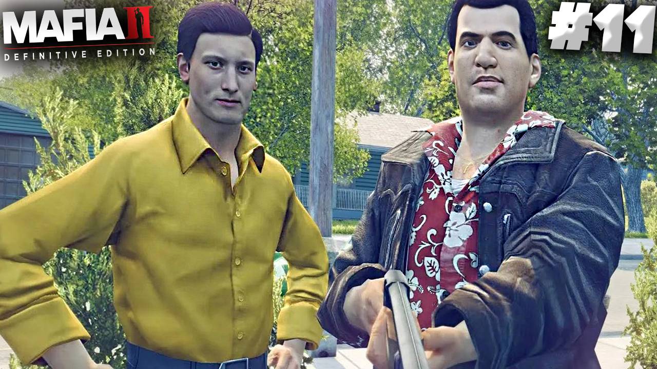 ПРИВЕТ ПЕРВОЙ МАФИИ ► MAFIA 2 DEFINITIVE EDITION ► #11