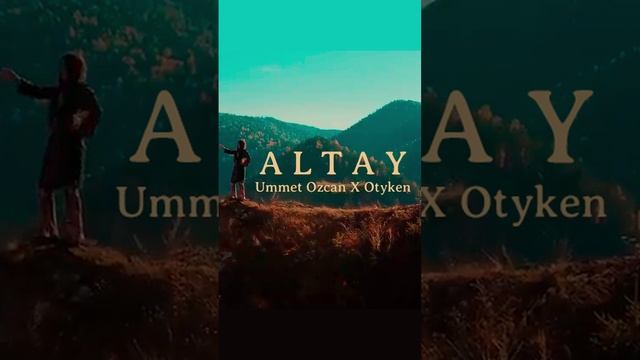 Ummet Ozcan X Otyken - Altay (Sens Remix)