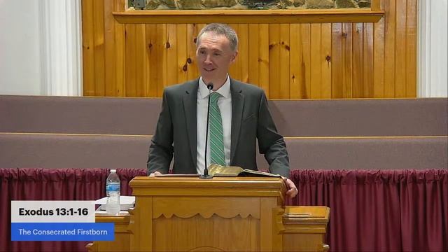 Exodus 13:1-16, The Consecrated Firstborn, Associate Pastor Mark Brown