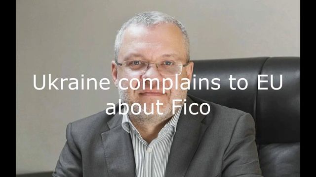 Ukraine complains to EU about Fico